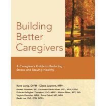 Building Better Caregivers eBook